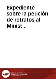 Expediente sobre la petición de retratos al Ministerio de Instrucción Pública. | Biblioteca Virtual Miguel de Cervantes