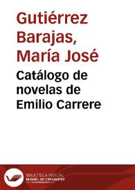 Catálogo de novelas de Emilio Carrere / María José Gutiérrez Barajas | Biblioteca Virtual Miguel de Cervantes