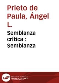 Semblanza crítica  : Semblanza / de Ángel L. Prieto de Paula | Biblioteca Virtual Miguel de Cervantes
