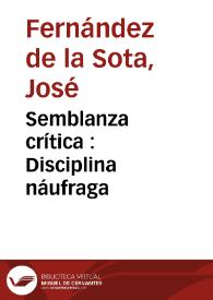 Semblanza crítica  : Disciplina náufraga / de José Fernández de la Sota | Biblioteca Virtual Miguel de Cervantes
