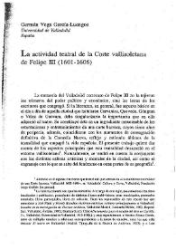 La actividad teatral de la corte vallisoletana de Felipe III (1601-1606) / Germán Vega García-Luengos | Biblioteca Virtual Miguel de Cervantes