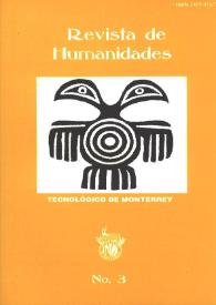 Revista de Humanidades : Tecnológico de Monterrey. Número 3, otoño 1997 | Biblioteca Virtual Miguel de Cervantes