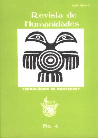 Revista de Humanidades : Tecnológico de Monterrey. Número 4, primavera 1998 | Biblioteca Virtual Miguel de Cervantes