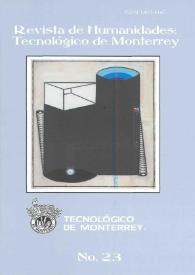 Revista de Humanidades : Tecnológico de Monterrey. Número 23, invierno 2007 | Biblioteca Virtual Miguel de Cervantes