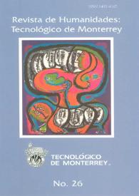 Revista de Humanidades : Tecnológico de Monterrey. Número 26, primavera 2009 | Biblioteca Virtual Miguel de Cervantes