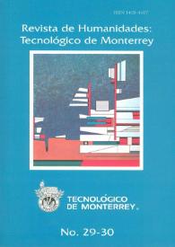 Revista de Humanidades : Tecnológico de Monterrey. Número 29-30, invierno 2010, primavera 2011 | Biblioteca Virtual Miguel de Cervantes