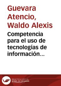 Competencia para el uso de tecnologías de información y comunicación | Biblioteca Virtual Miguel de Cervantes