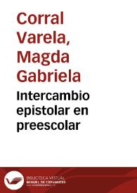Intercambio epistolar en preescolar | Biblioteca Virtual Miguel de Cervantes
