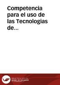 Competencia para el uso de las Tecnologias de Información y Comunicación | Biblioteca Virtual Miguel de Cervantes
