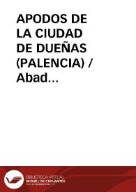 APODOS DE LA CIUDAD DE DUEÑAS (PALENCIA) / Abad Hernan, Pablo Pedro y HELGUERA CASTRO | Biblioteca Virtual Miguel de Cervantes