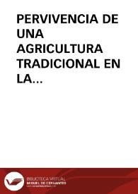 PERVIVENCIA DE UNA AGRICULTURA TRADICIONAL EN LA COMARCA DE SAYAGO (ZAMORA / MartÍn Ferrero, Mª de los Angeles | Biblioteca Virtual Miguel de Cervantes