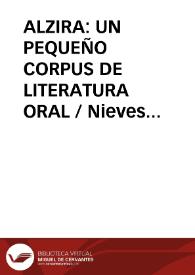 ALZIRA: UN PEQUEÑO CORPUS DE LITERATURA ORAL / Nieves Martin, Rafaela | Biblioteca Virtual Miguel de Cervantes