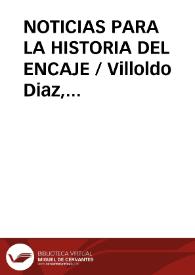 NOTICIAS PARA LA HISTORIA DEL ENCAJE / Villoldo Diaz, Natividad | Biblioteca Virtual Miguel de Cervantes