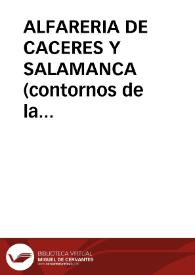 ALFARERIA DE CACERES Y SALAMANCA (contornos de la Sierra de Gata) / Delgado, Severiano / SANZ MONTERO | Biblioteca Virtual Miguel de Cervantes