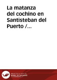 La matanza del cochino en Santisteban del Puerto / Guerrero Olid, Juan | Biblioteca Virtual Miguel de Cervantes