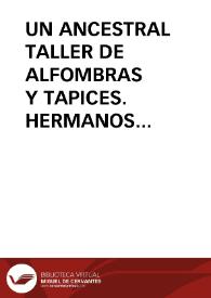 UN ANCESTRAL TALLER DE ALFOMBRAS Y TAPICES. HERMANOS NISTAL DE ASTORGA / Cerrato Alvares, Angel | Biblioteca Virtual Miguel de Cervantes