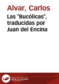 Las "Bucólicas", traducidas por Juan del Encina / Carlos Alvar | Biblioteca Virtual Miguel de Cervantes