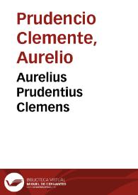 Aurelius Prudentius Clemens | Biblioteca Virtual Miguel de Cervantes