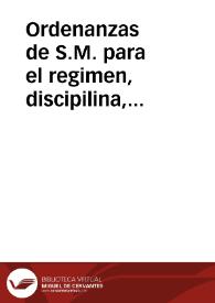 Ordenanzas de S.M. para el regimen, discipilina, subordinacion y servicio de sus exércitos ... | Biblioteca Virtual Miguel de Cervantes