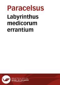 Labyrinthus medicorum errantium | Biblioteca Virtual Miguel de Cervantes