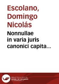 Nonnullae in varia juris canonici capita Salmanticenses elucubrationes | Biblioteca Virtual Miguel de Cervantes