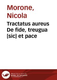 Tractatus aureus De fide, treugua [sic] et pace | Biblioteca Virtual Miguel de Cervantes