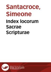 Index locorum Sacrae Scripturae | Biblioteca Virtual Miguel de Cervantes