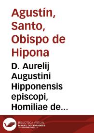 D. Aurelij Augustini Hipponensis episcopi, Homiliae de tempore | Biblioteca Virtual Miguel de Cervantes