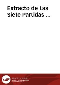 Extracto de Las Siete Partidas ... | Biblioteca Virtual Miguel de Cervantes