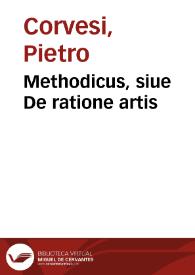 Methodicus, siue De ratione artis | Biblioteca Virtual Miguel de Cervantes