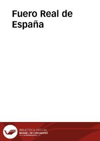 Fuero Real de España | Biblioteca Virtual Miguel de Cervantes
