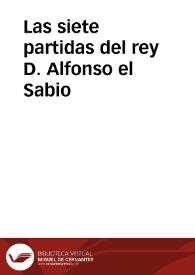 Las siete partidas del rey D. Alfonso el Sabio | Biblioteca Virtual Miguel de Cervantes