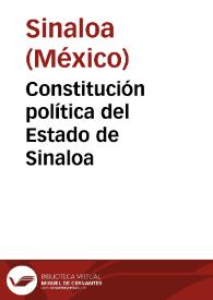 Constitución política del Estado de Sinaloa | Biblioteca Virtual Miguel de Cervantes
