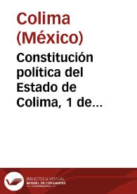 Constitución política del Estado de Colima, 1 de septiembre de 1917 | Biblioteca Virtual Miguel de Cervantes