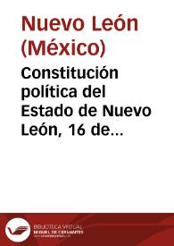 Constitución política del Estado de Nuevo León, 16 de diciembre de 1917 | Biblioteca Virtual Miguel de Cervantes