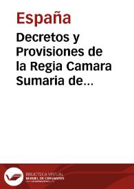 Decretos y Provisiones de la Regia Camara Sumaria de 1467 a 1564 [Manuscrito] | Biblioteca Virtual Miguel de Cervantes