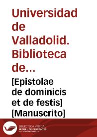 [Epistolae de dominicis et de festis] [Manuscrito] | Biblioteca Virtual Miguel de Cervantes