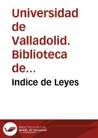 Indice de Leyes | Biblioteca Virtual Miguel de Cervantes