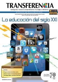 Transferencia : Investigación, Innovación y Emprendimiento, Tecnológico de Monterrey. Año 25, núm. 104, octubre-diciembre de 2013 | Biblioteca Virtual Miguel de Cervantes