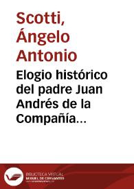 Elogio histórico del padre Juan Andrés de la Compañía de Jesús... | Biblioteca Virtual Miguel de Cervantes