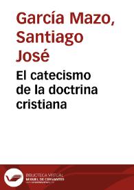 El catecismo de la doctrina cristiana | Biblioteca Virtual Miguel de Cervantes
