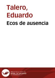 Ecos de ausencia | Biblioteca Virtual Miguel de Cervantes