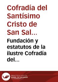 Fundación y estatutos de la ilustre Cofradía del Santísimo Cristo de San Salvador | Biblioteca Virtual Miguel de Cervantes
