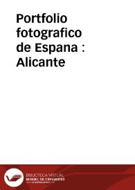 Portfolio fotografico de Espana : Alicante | Biblioteca Virtual Miguel de Cervantes