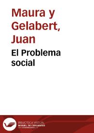 El Problema social | Biblioteca Virtual Miguel de Cervantes