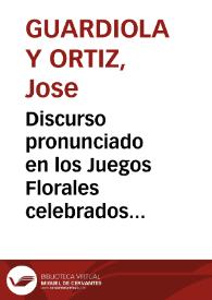 Discurso pronunciado en los Juegos Florales celebrados en el Teatro Principal en la noche del 10 de agosto | Biblioteca Virtual Miguel de Cervantes