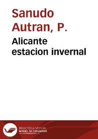 Alicante estacion invernal | Biblioteca Virtual Miguel de Cervantes