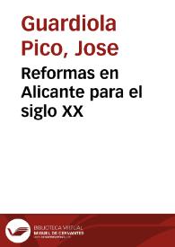 Reformas en Alicante para el siglo XX | Biblioteca Virtual Miguel de Cervantes
