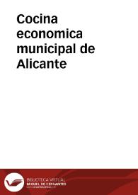 Cocina economica municipal de Alicante | Biblioteca Virtual Miguel de Cervantes