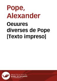 Oeuures diverses de Pope [Texto impreso] | Biblioteca Virtual Miguel de Cervantes